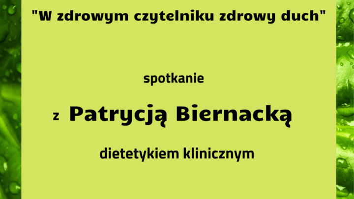 Spotkanie z Patrycją Biernacką